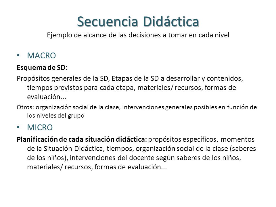 Secuencia Didáctica Ejemplo de alcance de las decisiones a tomar en cada nivel