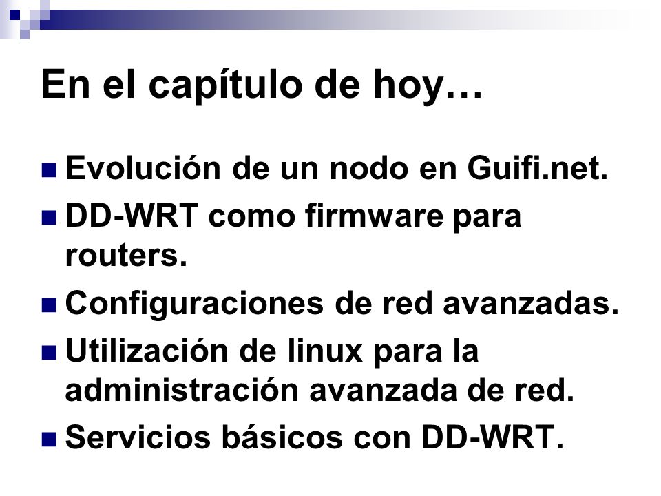 En el capítulo de hoy… Evolución de un nodo en Guifi.net.