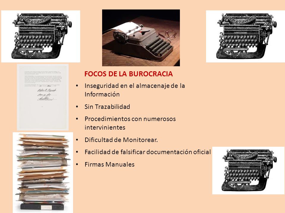 FOCOS DE LA BUROCRACIA Inseguridad en el almacenaje de la Información