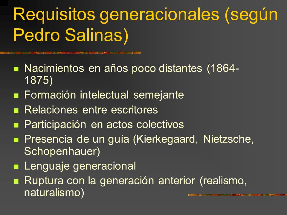 Requisitos generacionales (según Pedro Salinas)