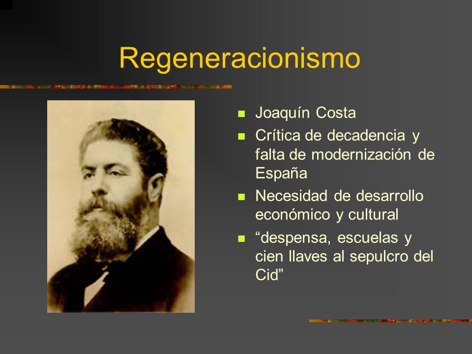 Regeneracionismo Joaquín Costa