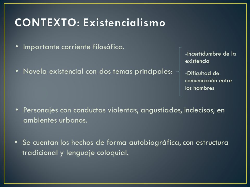 CONTEXTO: Existencialismo