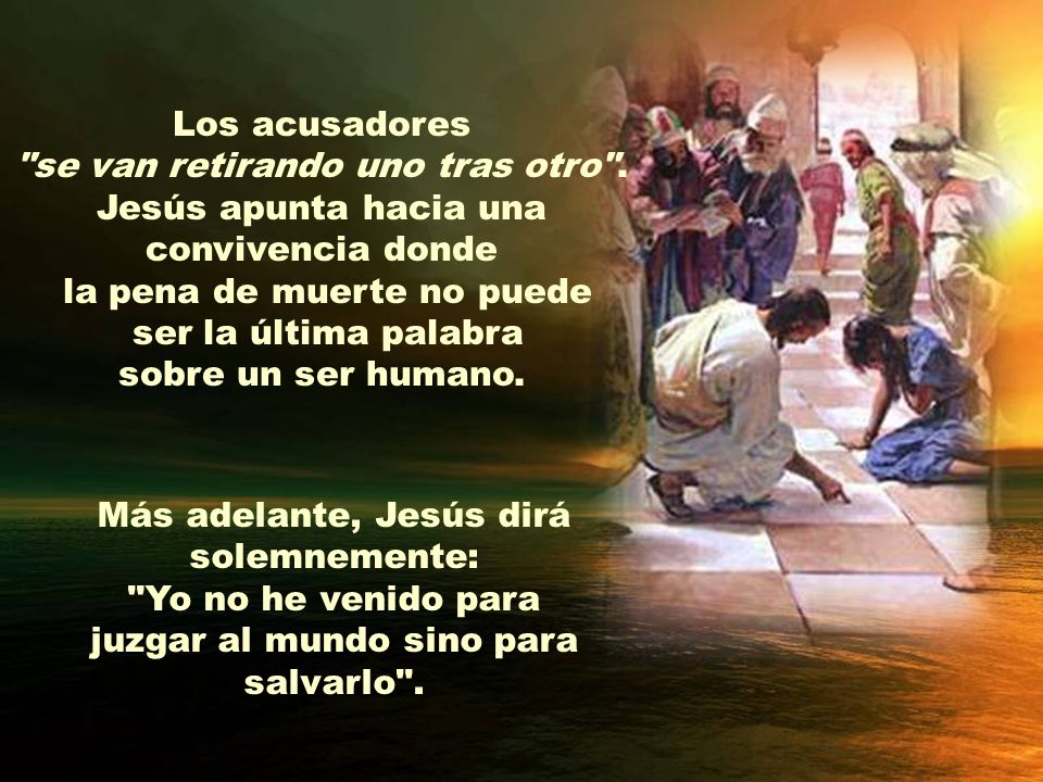 la pena de muerte no puede ser la última palabra sobre un ser humano.