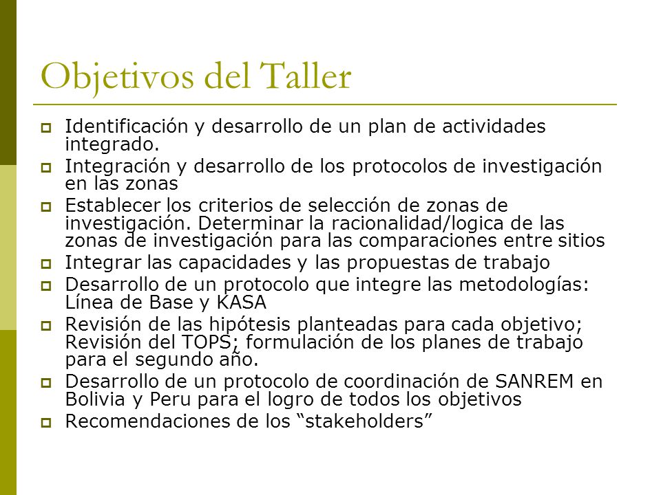 Objetivos del Taller Identificación y desarrollo de un plan de actividades integrado.