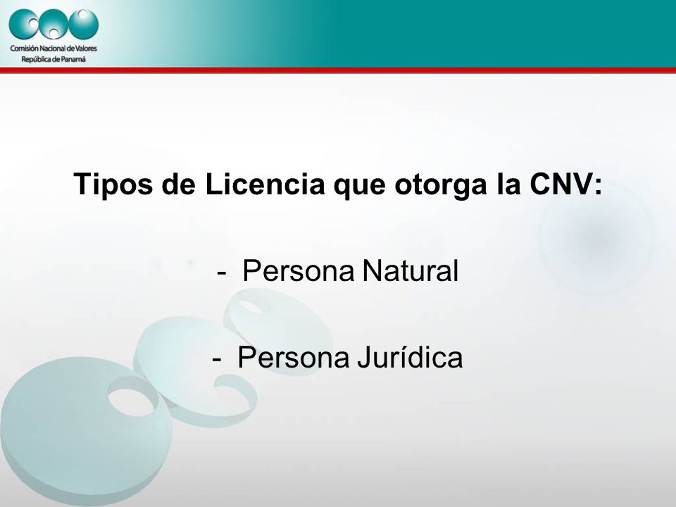 Tipos de Licencia que otorga la CNV: