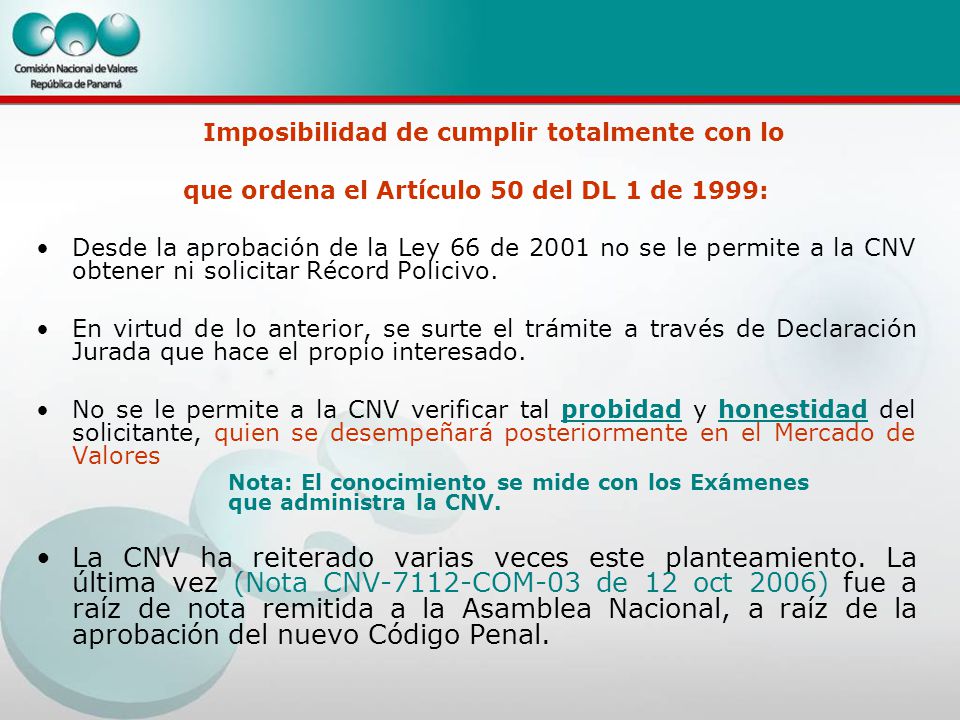 que ordena el Artículo 50 del DL 1 de 1999: