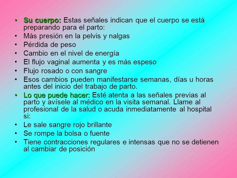 Su cuerpo: Estas señales indican que el cuerpo se está preparando para el parto: