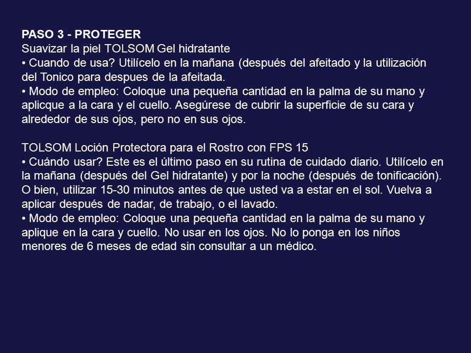 PASO 3 - PROTEGER Suavizar la piel TOLSOM Gel hidratante