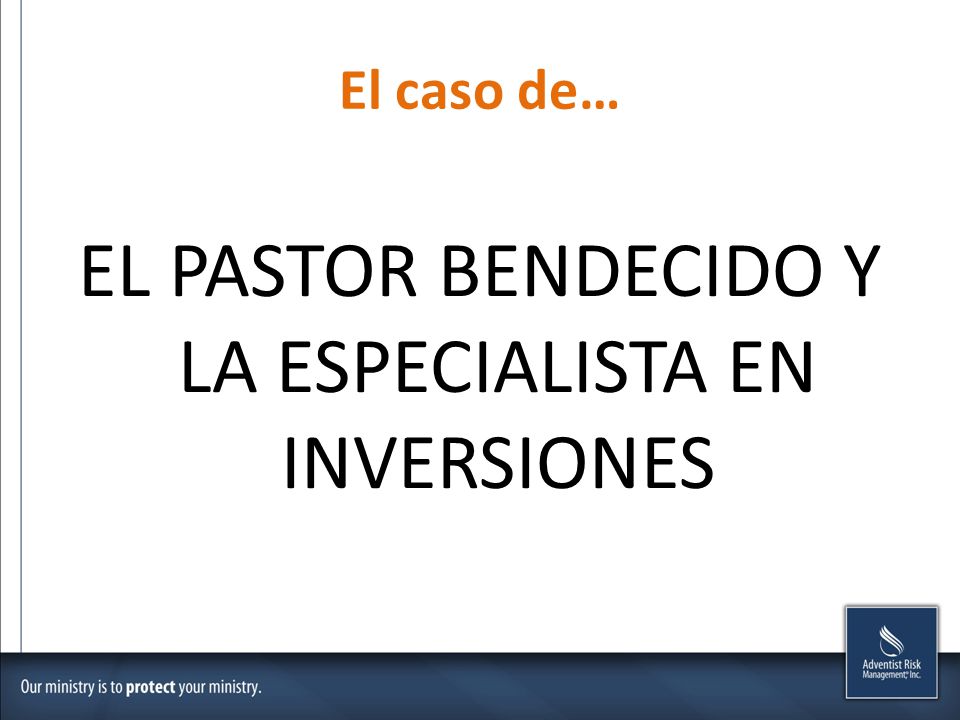 EL PASTOR BENDECIDO Y LA ESPECIALISTA EN INVERSIONES