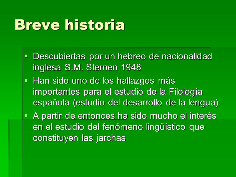 Breve historia Descubiertas por un hebreo de nacionalidad inglesa S.M. Sternen