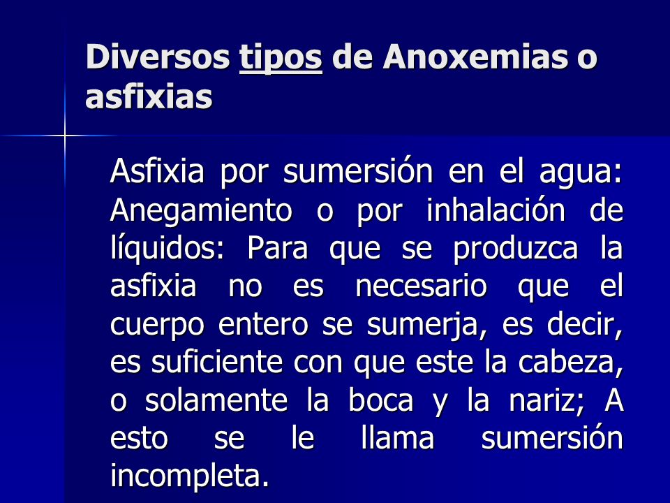 Diversos tipos de Anoxemias o asfixias