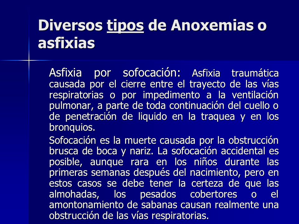 Diversos tipos de Anoxemias o asfixias
