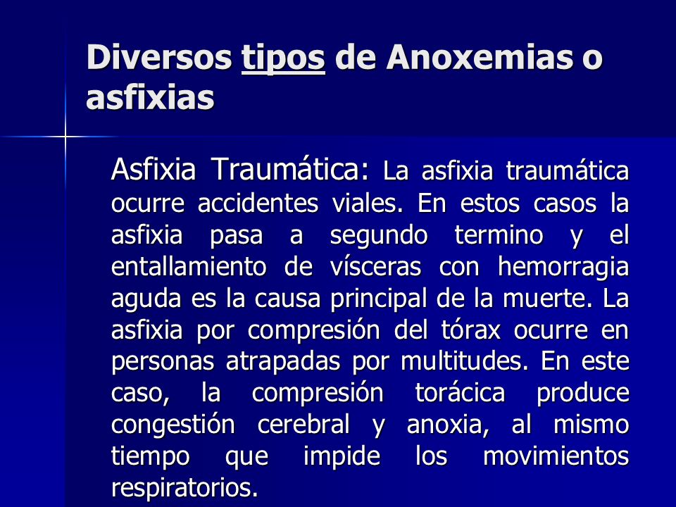 Diversos tipos de Anoxemias o asfixias