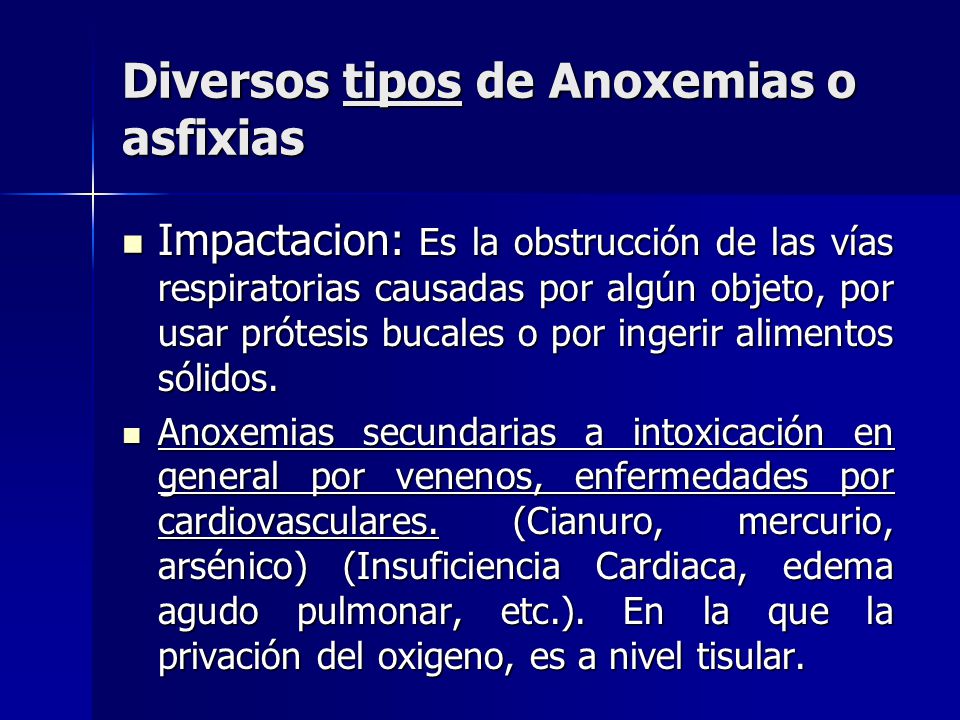 Diversos tipos de Anoxemias o asfixias
