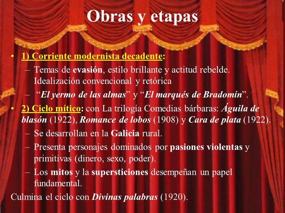 Obras y etapas 1) Corriente modernista decadente: