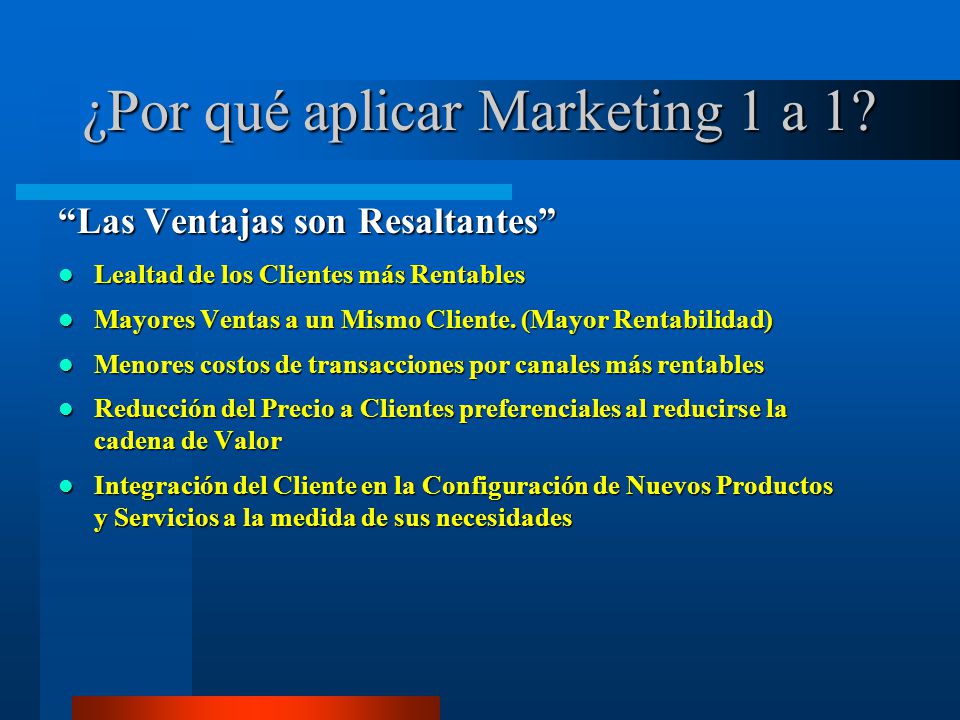 ¿Por qué aplicar Marketing 1 a 1