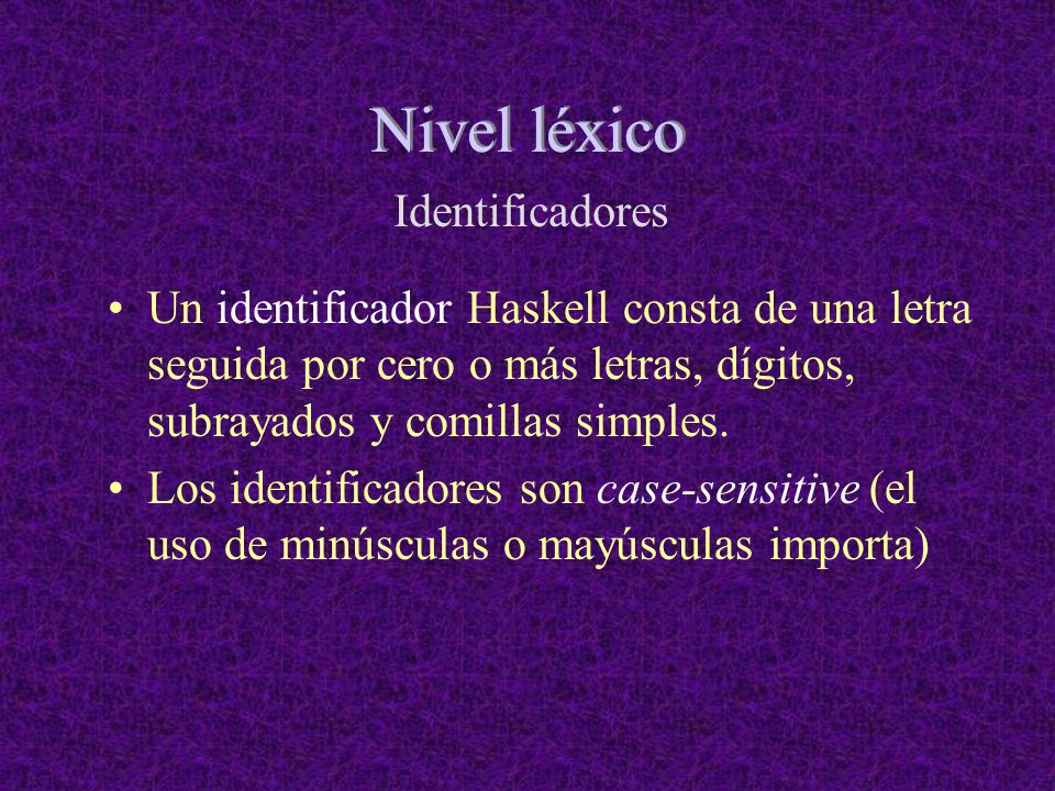 Nivel léxico Identificadores