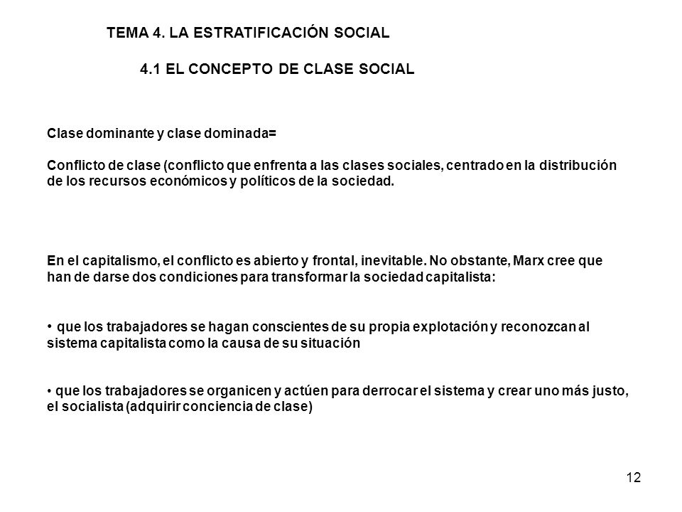 TEMA 4. LA ESTRATIFICACIÓN SOCIAL 4.1 EL CONCEPTO DE CLASE SOCIAL