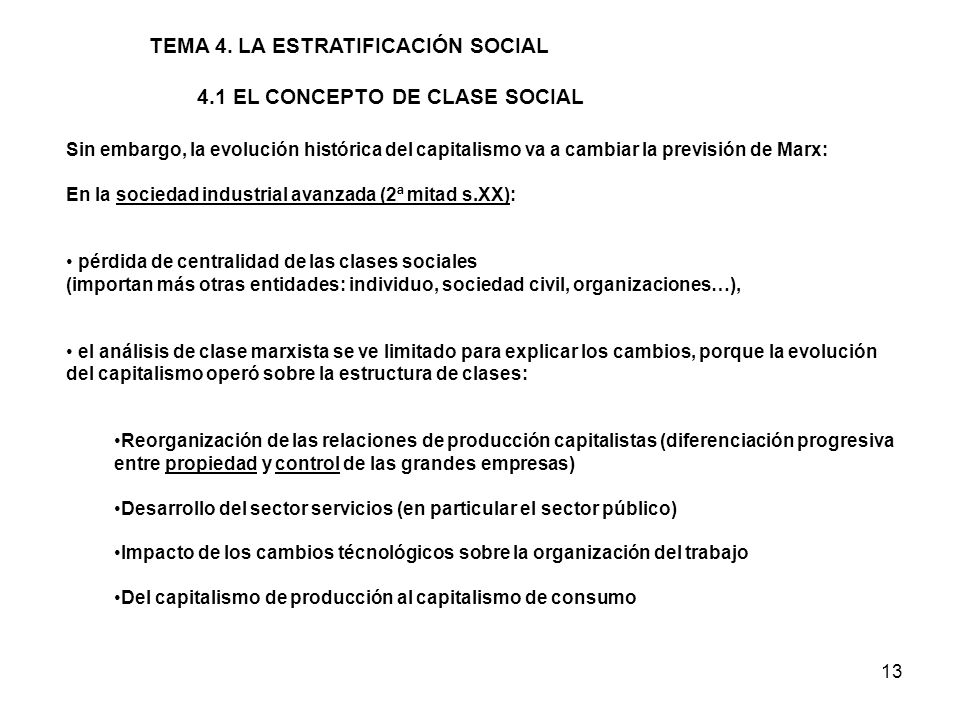 TEMA 4. LA ESTRATIFICACIÓN SOCIAL 4.1 EL CONCEPTO DE CLASE SOCIAL