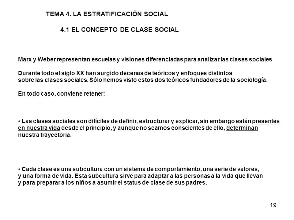 TEMA 4. LA ESTRATIFICACIÓN SOCIAL 4.1 EL CONCEPTO DE CLASE SOCIAL