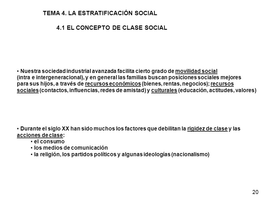 TEMA 4. LA ESTRATIFICACIÓN SOCIAL 4.1 EL CONCEPTO DE CLASE SOCIAL