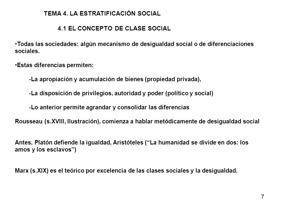 TEMA 4. LA ESTRATIFICACIÓN SOCIAL 4.1 EL CONCEPTO DE CLASE SOCIAL