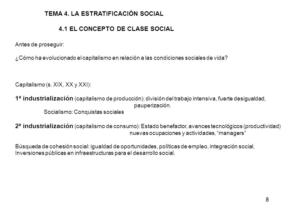 TEMA 4. LA ESTRATIFICACIÓN SOCIAL 4.1 EL CONCEPTO DE CLASE SOCIAL