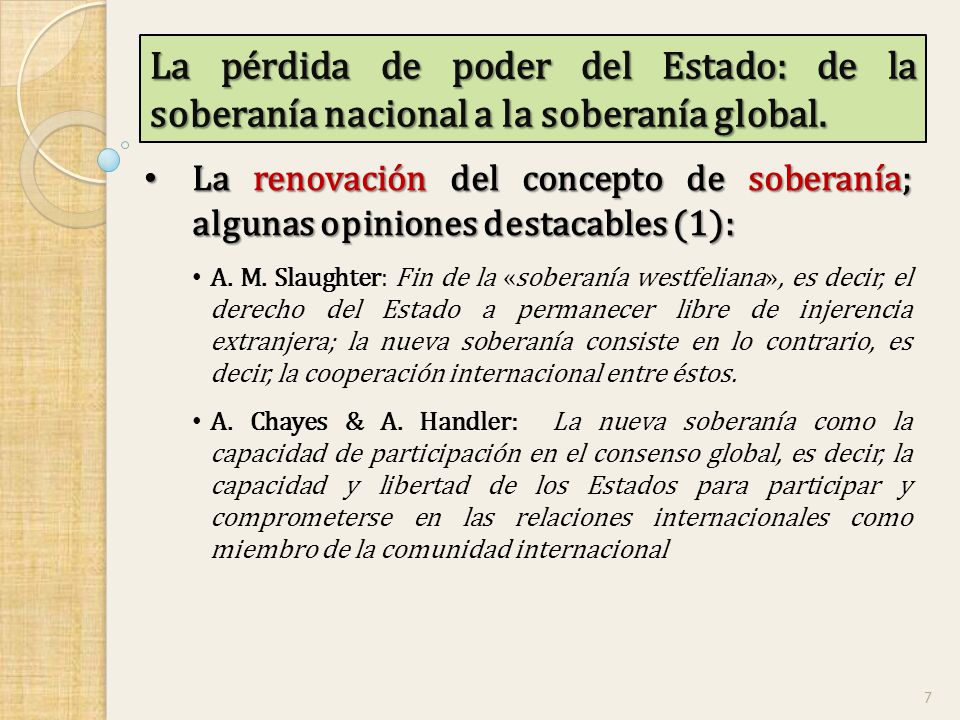 La pérdida de poder del Estado: de la soberanía nacional a la soberanía global.