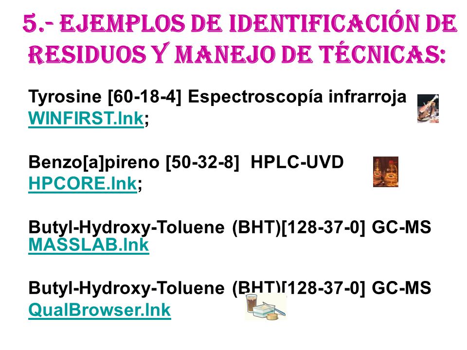 5.- Ejemplos de identificación de residuos y manejo de Técnicas: