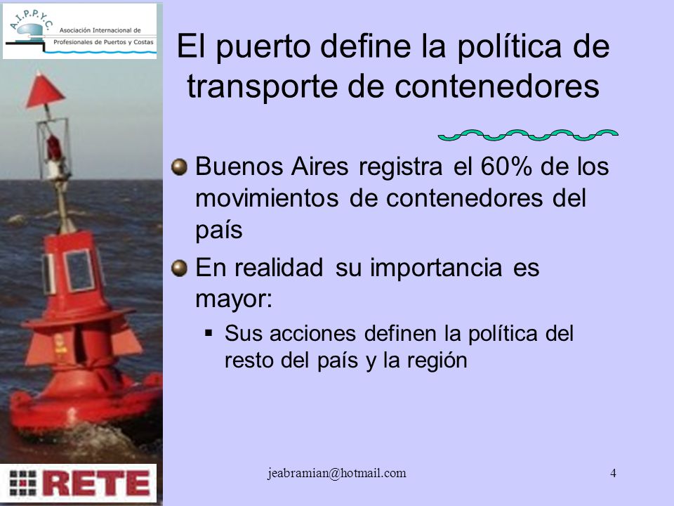 El puerto define la política de transporte de contenedores