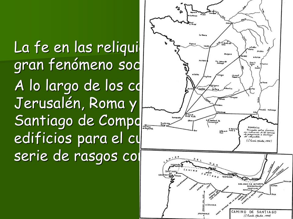 La fe en las reliquias iba a promover un gran fenómeno social: la peregrinación.