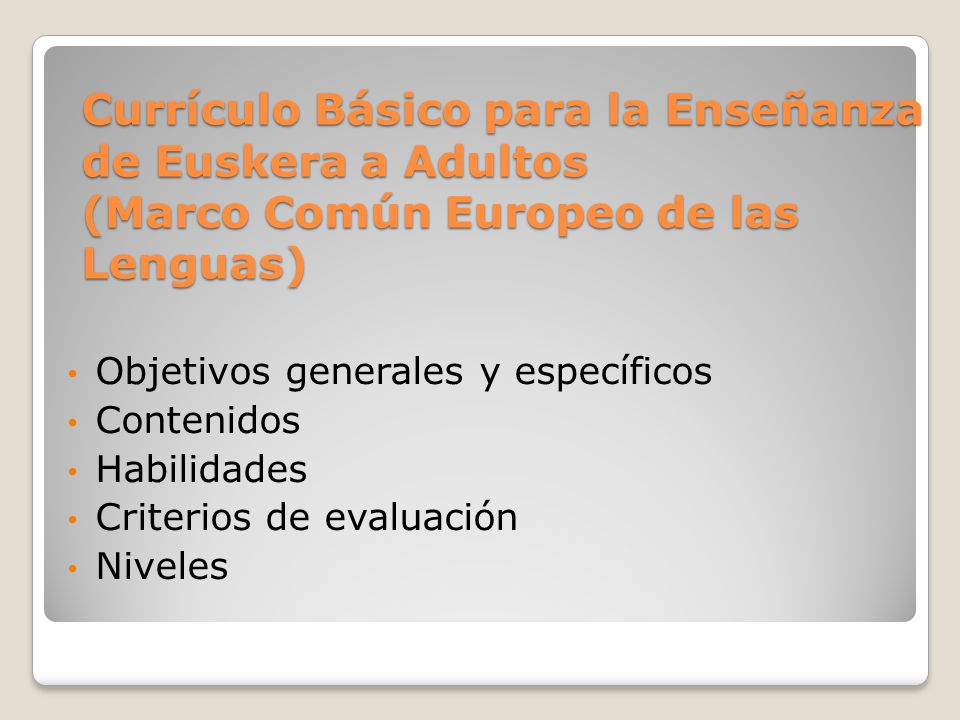 Currículo Básico para la Enseñanza de Euskera a Adultos (Marco Común Europeo de las Lenguas)