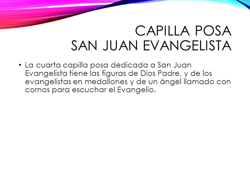 CAPILLA POSA SAN JUAN EVANGELISTA