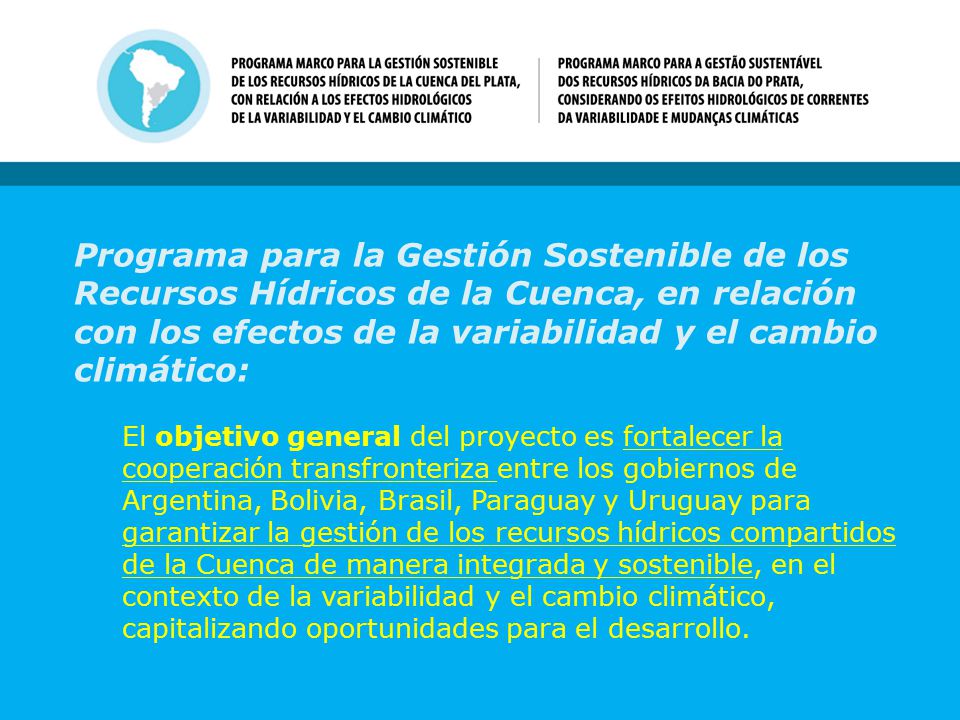 Programa para la Gestión Sostenible de los Recursos Hídricos de la Cuenca, en relación con los efectos de la variabilidad y el cambio climático: