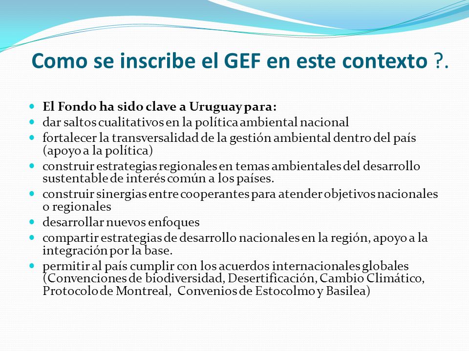 Como se inscribe el GEF en este contexto .