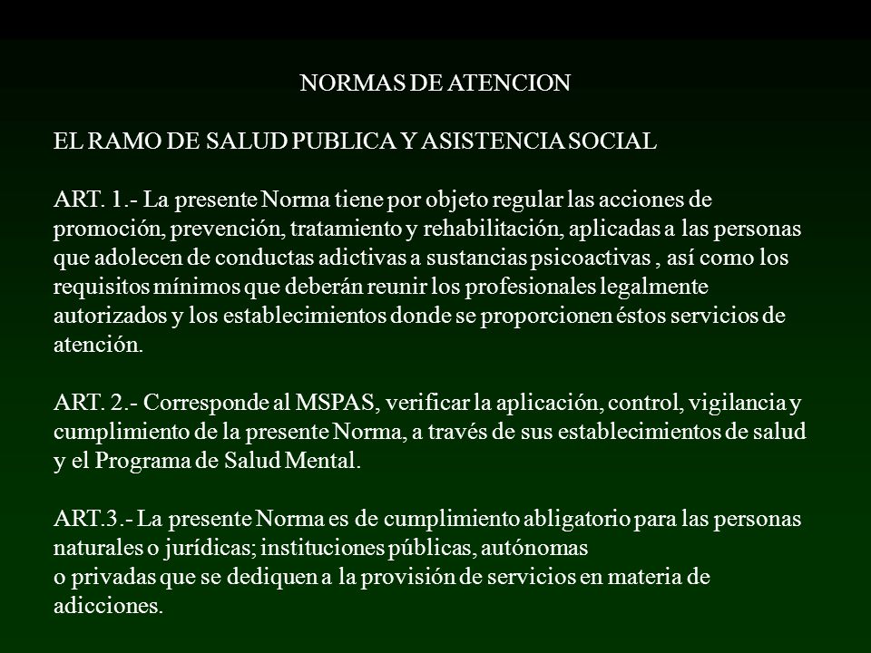 NORMAS DE ATENCION EL RAMO DE SALUD PUBLICA Y ASISTENCIA SOCIAL.