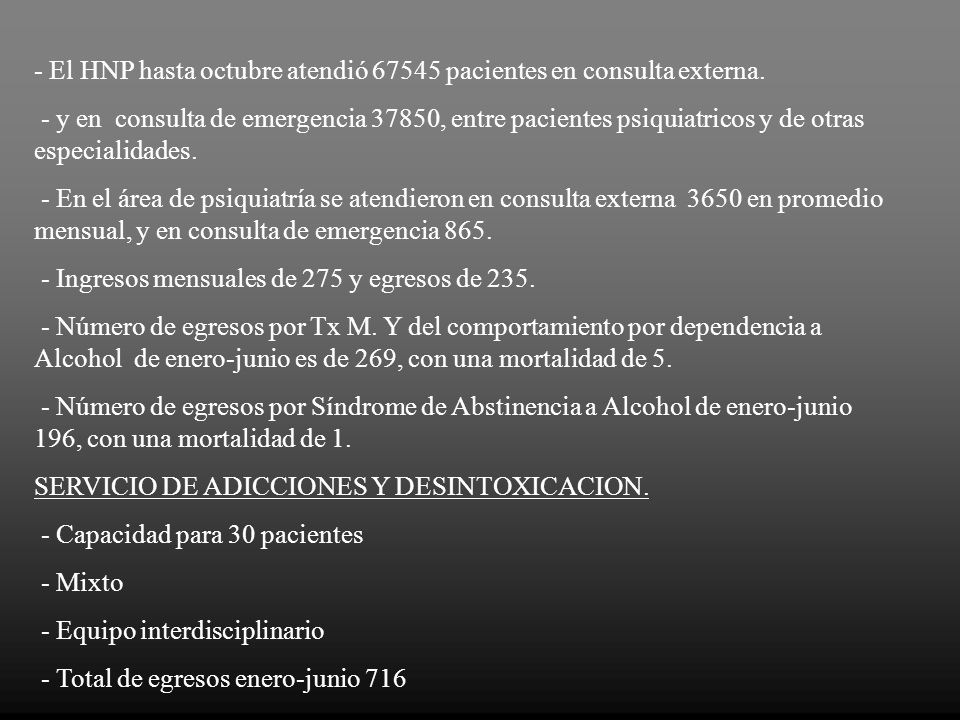 - El HNP hasta octubre atendió pacientes en consulta externa.