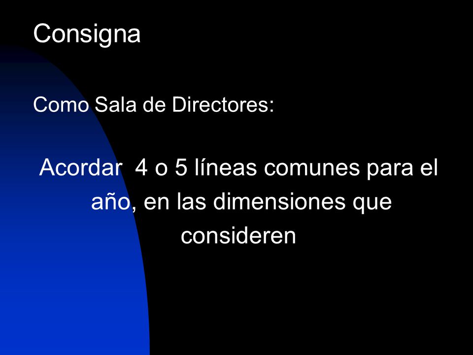 Consigna Acordar 4 o 5 líneas comunes para el