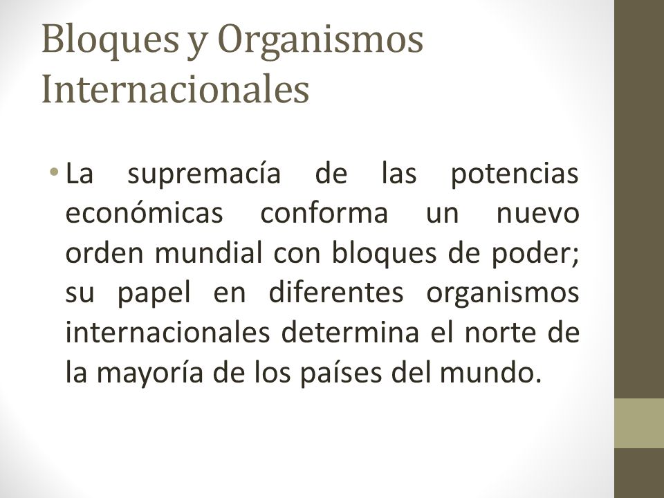 Bloques y Organismos Internacionales