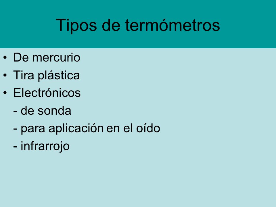 Tipos de termómetros De mercurio Tira plástica Electrónicos - de sonda