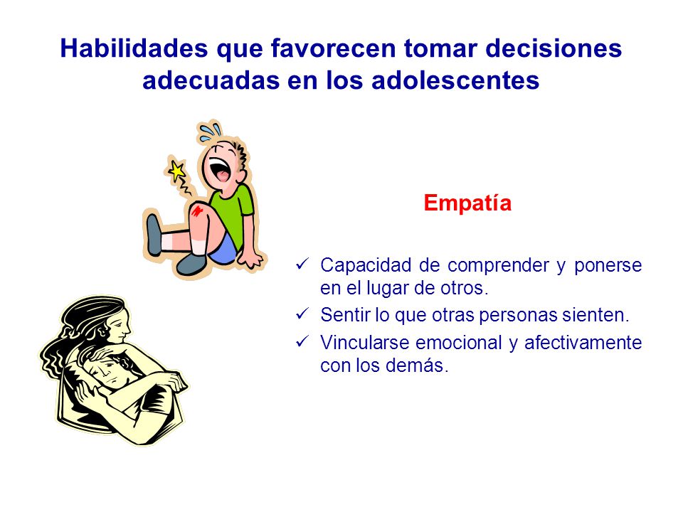Habilidades que favorecen tomar decisiones adecuadas en los adolescentes