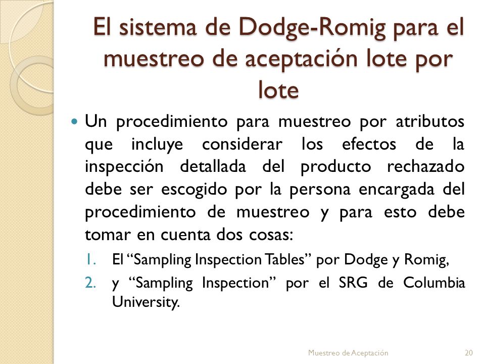 El sistema de Dodge-Romig para el muestreo de aceptación lote por lote