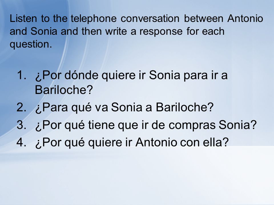 ¿Por dónde quiere ir Sonia para ir a Bariloche