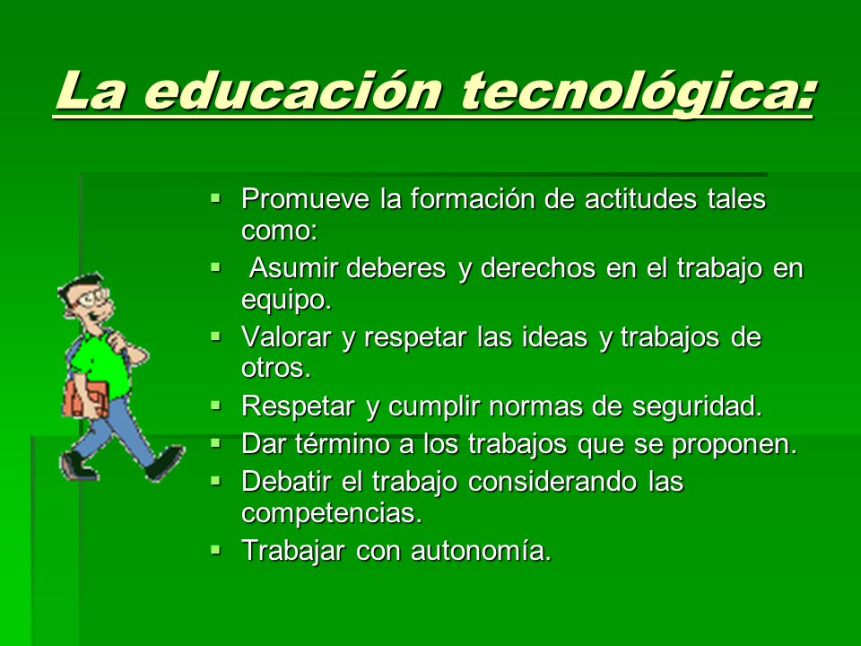 La educación tecnológica: