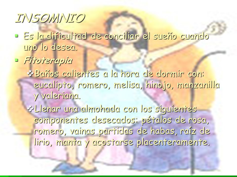 INSOMNIO Es la dificultad de conciliar el sueño cuando uno lo desea.