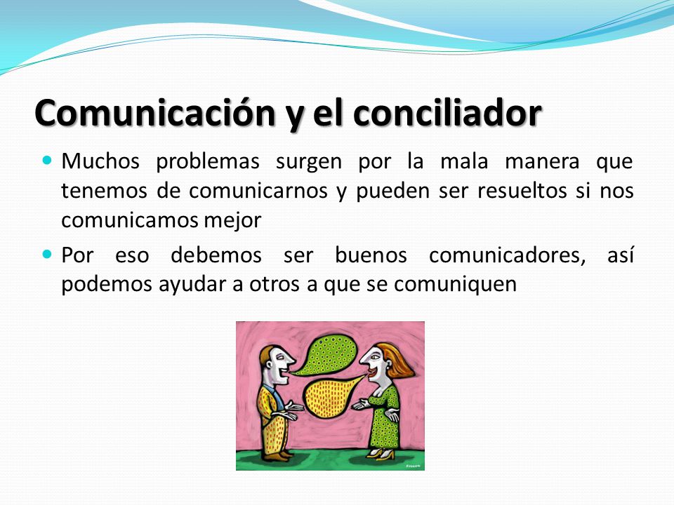Comunicación y el conciliador