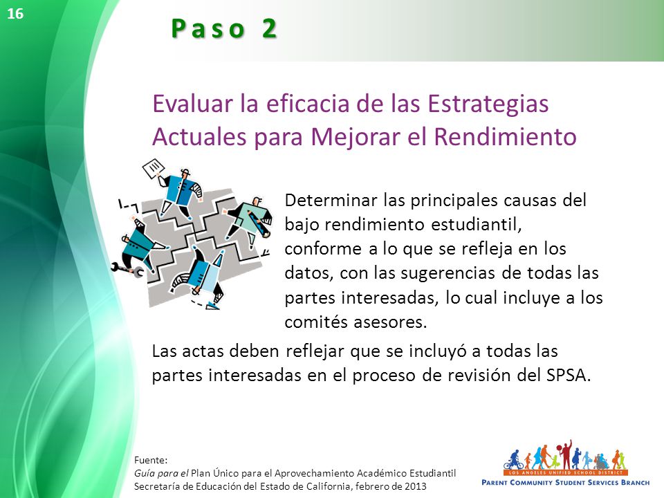 16 Paso 2. Evaluar la eficacia de las Estrategias Actuales para Mejorar el Rendimiento.