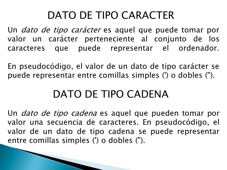DATO DE TIPO CARACTER DATO DE TIPO CADENA