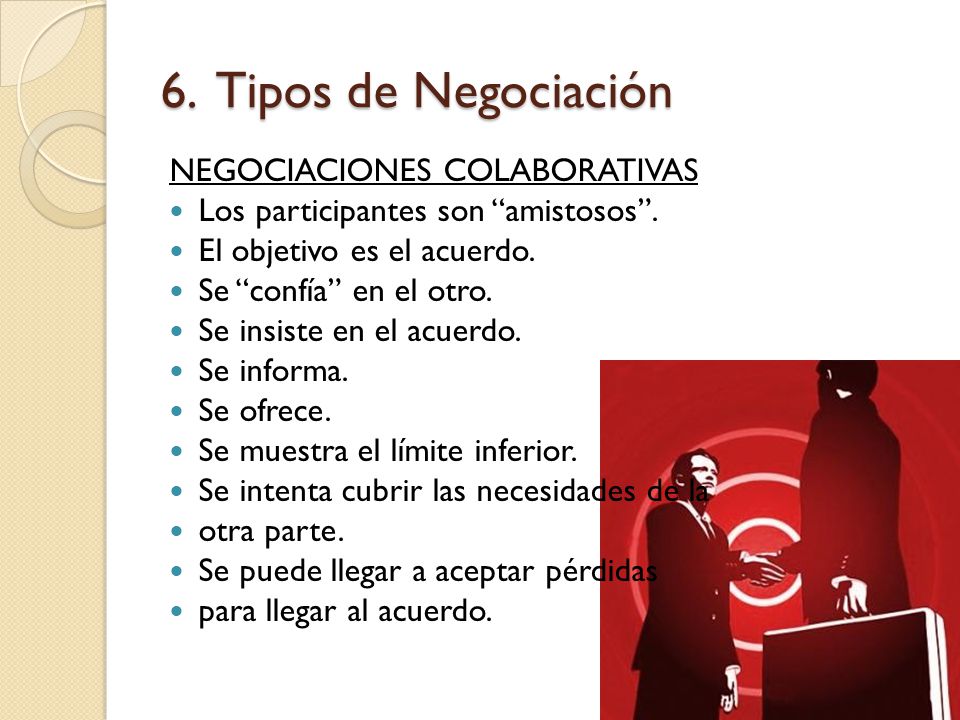 6. Tipos de Negociación NEGOCIACIONES COLABORATIVAS
