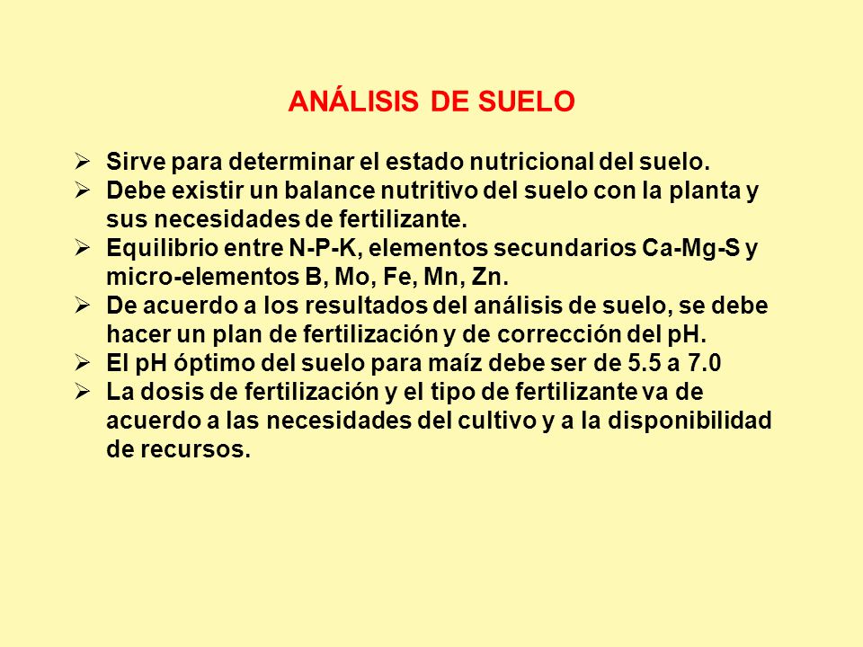 ANÁLISIS DE SUELO Sirve para determinar el estado nutricional del suelo.